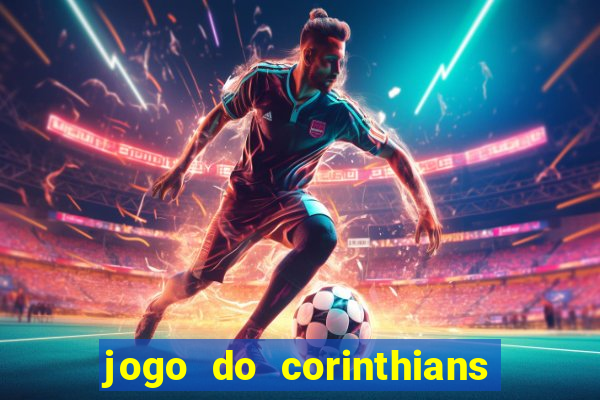 jogo do corinthians multi canais